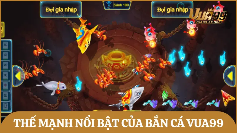 Những lý do giúp sảnh bắn cá tại Vua99 nổi bật và thu hút người chơi