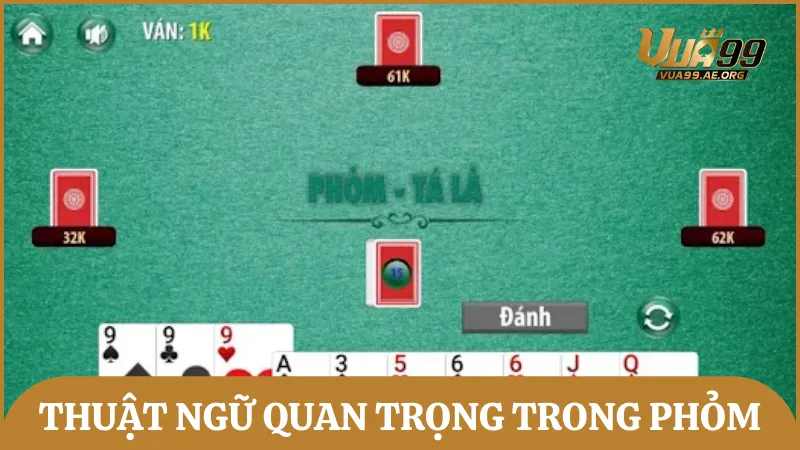 Những thuật ngữ quan trọng sử dụng trong game bài Tá Lả